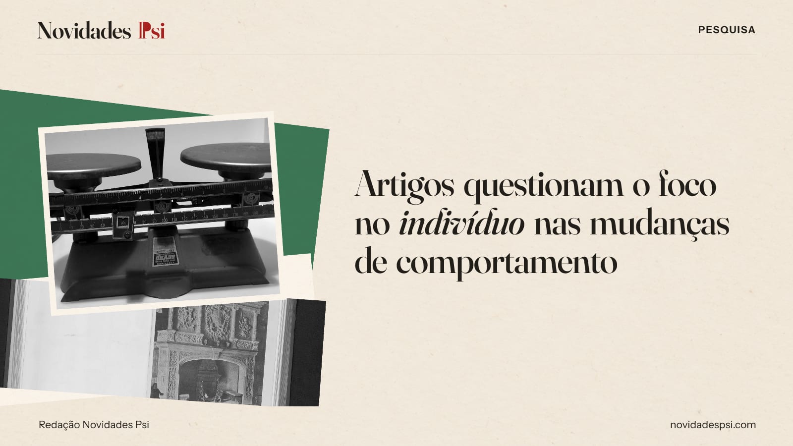 Colagem com balança de dois pratos sobre uma mesa, livro aberto com uma fotografia e papel verde sálvia.